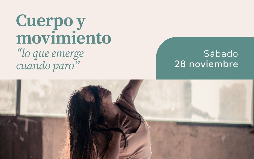 Taller Cuerpo y movimiento: lo que emerge cuando paro